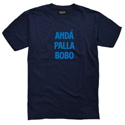 Andá Palla Bobo 01